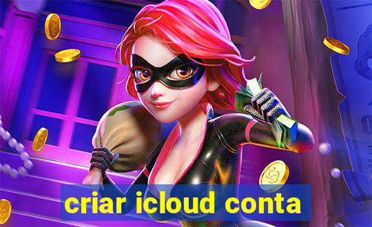 criar icloud conta